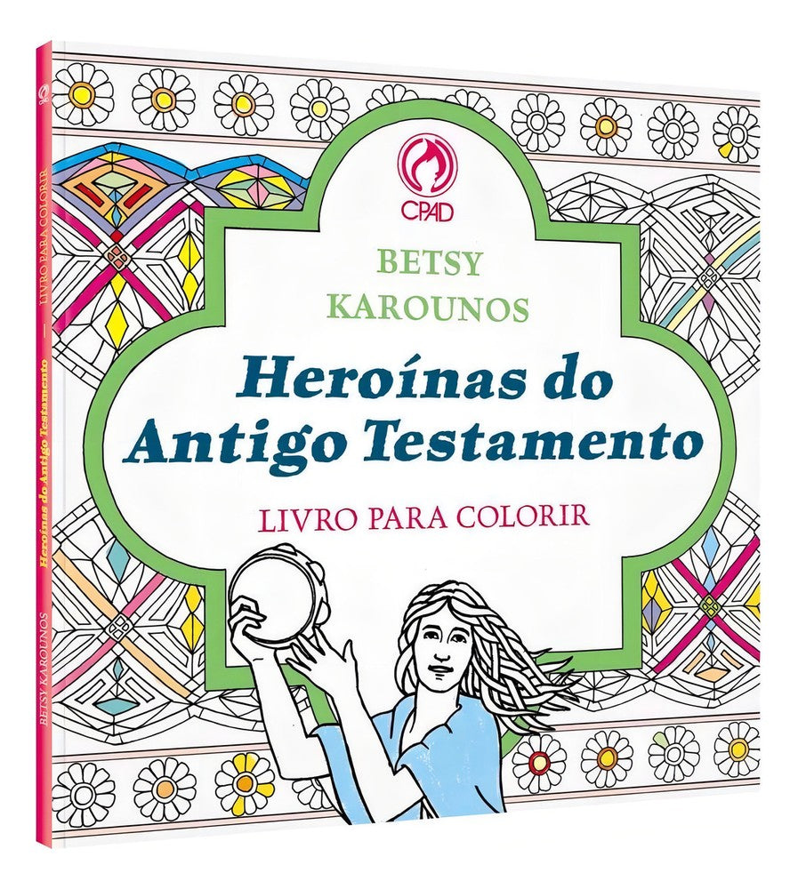 Heroinas do Antigo Testamento (Livro para Colorir)