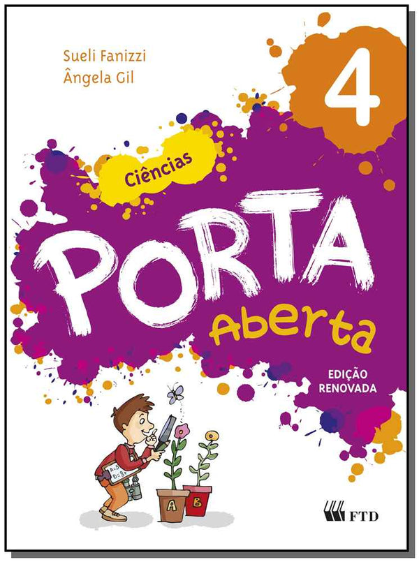 Capa do livro Porta Aberta - Ciências - 4° Ano - 03ed/14, de Angela Gil, Sueli Fanizzi