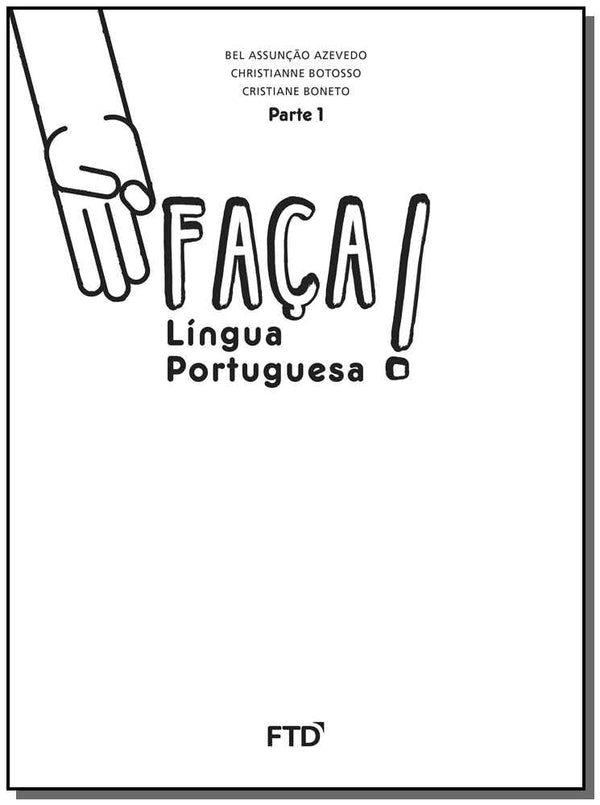 Capa do livro Faça Língua Portuguesa - 3º Ano Parte 1 - 01ed/16, de Azevedo; Botosso; Boneto