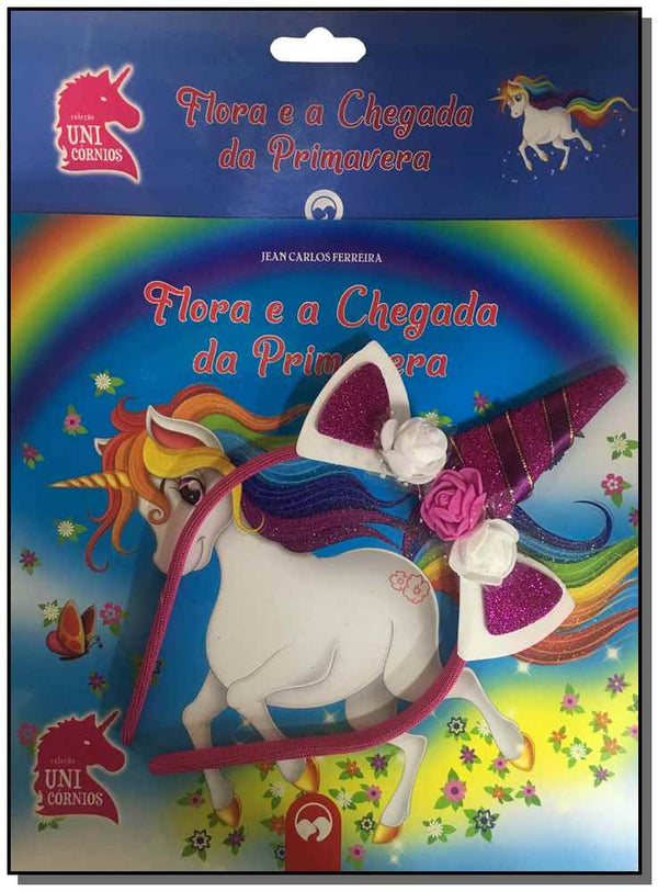 Capa do livro Kit Tiara Unicornios Flora e Chegada da Primavera, de Vale das Letras