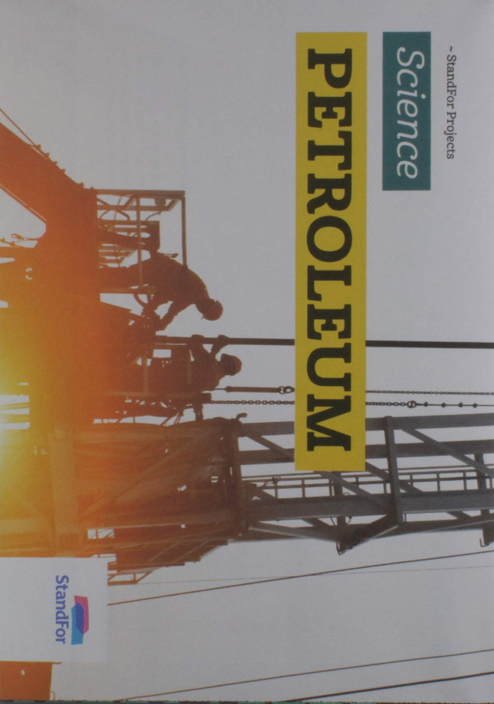 Standfor Bilingual: Level 3 -V31- Petroleum