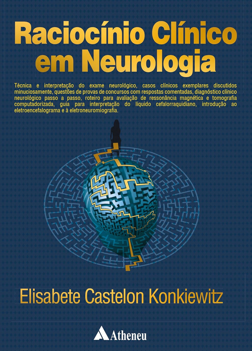 Raciocínio Clínico em Neurologia