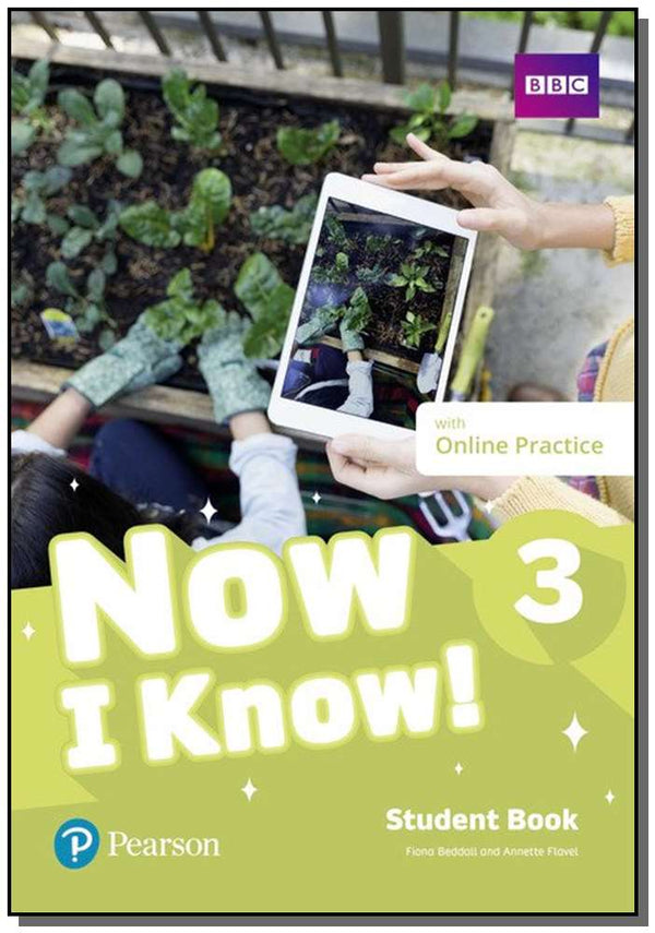 Capa do livro Now I Know! 03 - Student Book With Online Practice, de Fiona Beddall, Annette Flavel