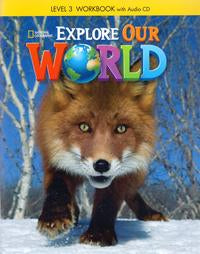 Explore Our World 3 - Workbook