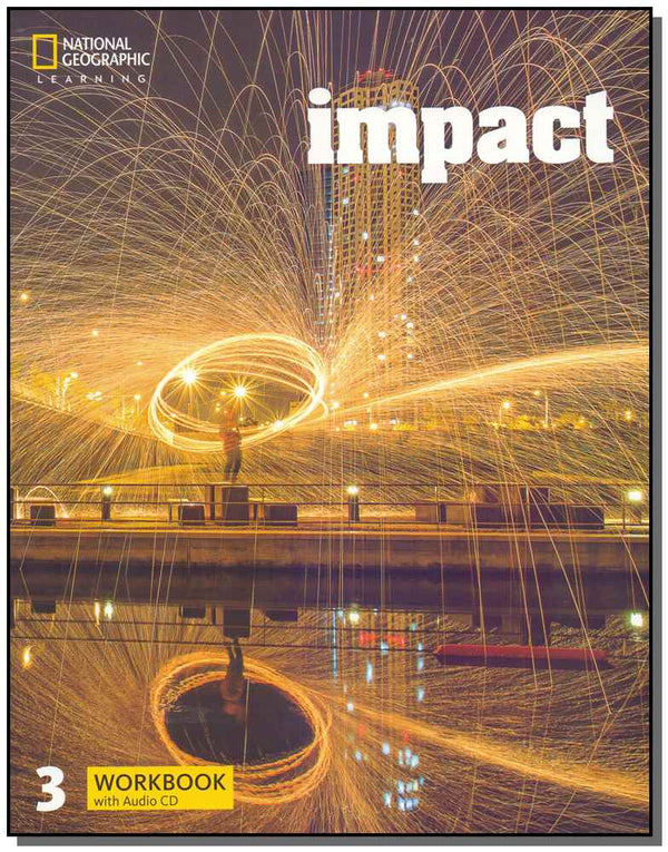 Capa do livro Impact 3 - Workbook With Audio Cd - 01ed/17, de Joann Crandall, Joan Kang Shin