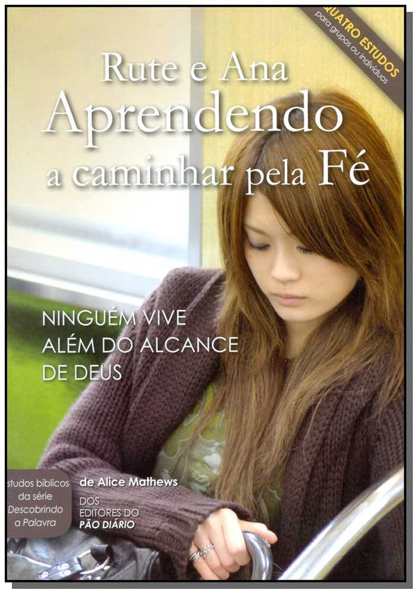 Capa do livro Rute e Ana: Aprendedndo a Caminhar Pela Fé, de Editora Publicacoes Rbc