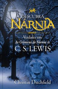 Descubra Narnia