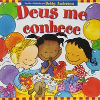 Capa do livro Deus Me Conhece, de Debby Anderson