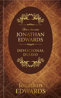 Dia a Dia com Jonathan Edwards