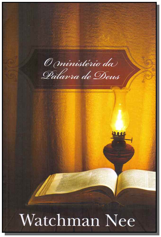 O Ministério da Palavra de Deus