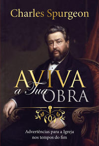 Capa do livro Aviva a Tua Obra, de Charles Haddon Spurgeon