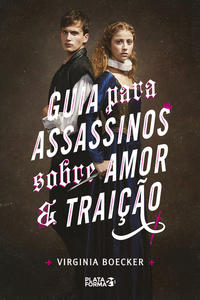 Capa do livro Guia para Assassinos sobre Amor e Traicao, de Virginia Boecker
