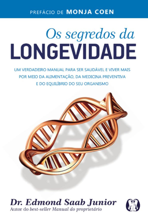 Capa do livro Segredos da Longevidade, os, de Edmond Saab Junior