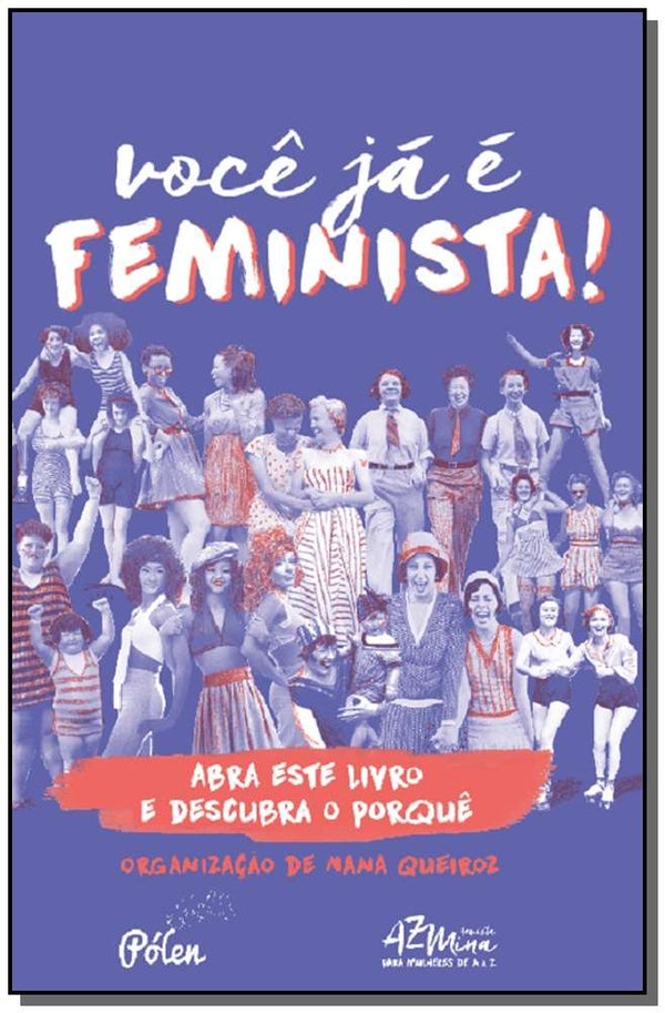 Capa do livro Você Já É Feminista! - 02ed/20, de Nana Queiroz