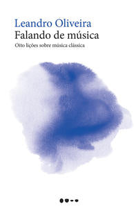 Capa do livro Falando de Música, de Leandro Oliveira