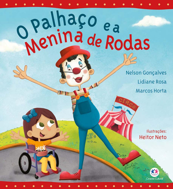 Capa do livro O Palhaço e a Menina de Rodas, de Marcos Horta