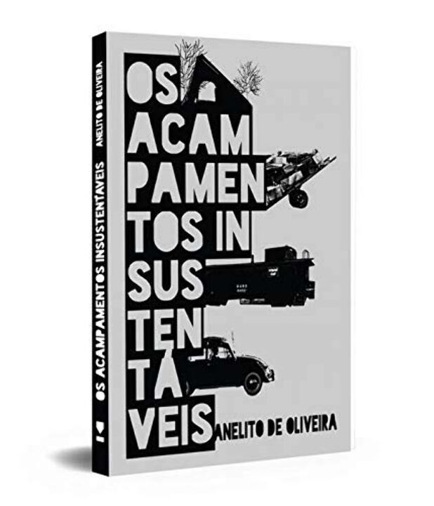 Acampamentos Insustentáveis, os
