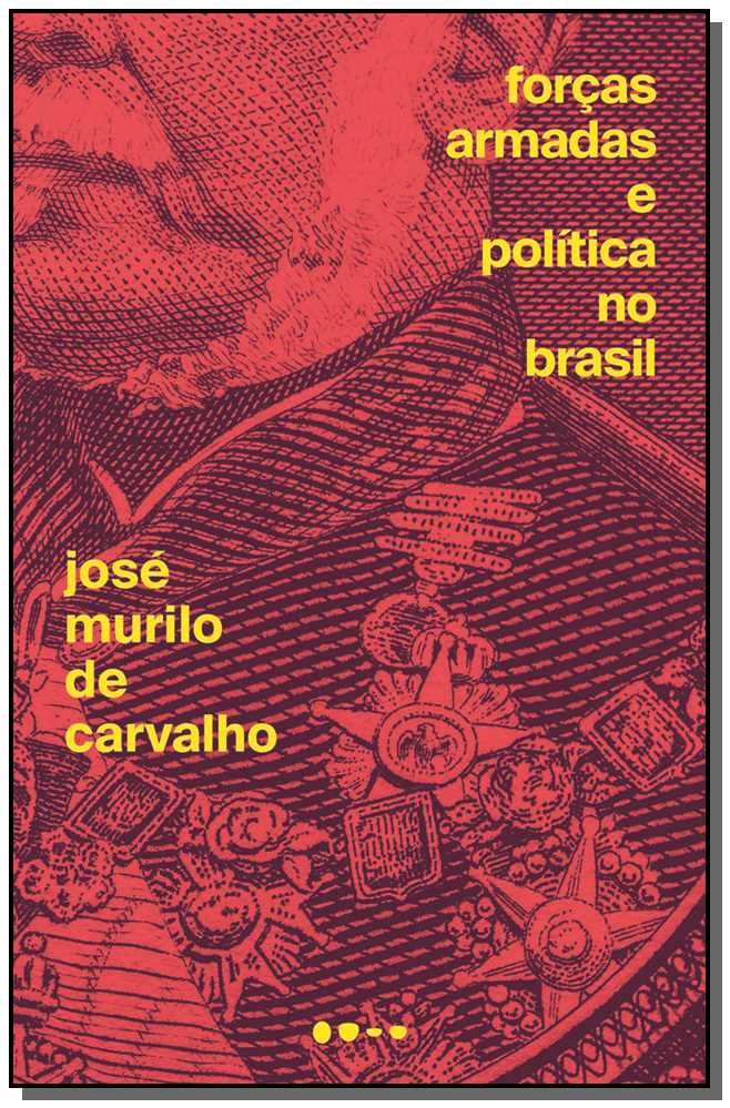 Forças Armadas e Política no Brasil