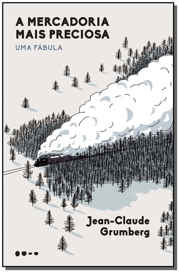Capa do livro Mercadoria Mais Preciosa, a, de Jean-Claude Grumberg