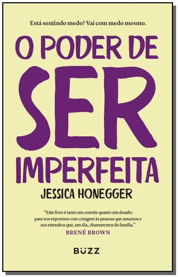 Capa do livro Poder de Ser Imperfeita, o, de Jessica Honegger