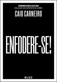 Capa do livro Enfodere-Se, de Caio Carneiro