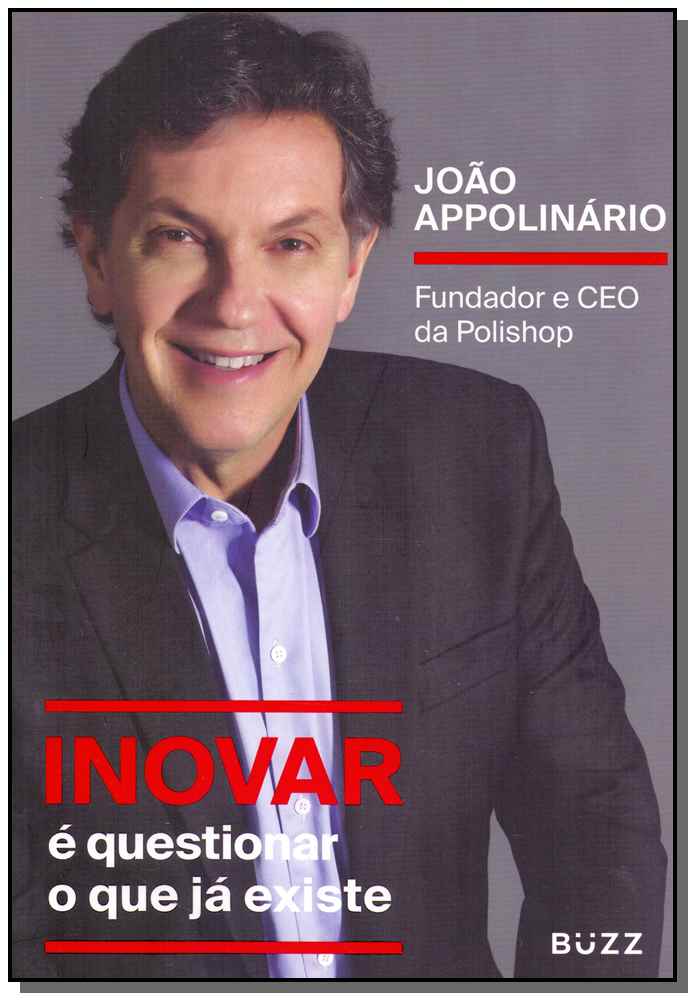 Inovar a Questionar o que Já Existe