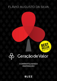 Capa do livro Geração de Valor 1 - Compartilhando Inspiração, de Flavio Augusto da Silva