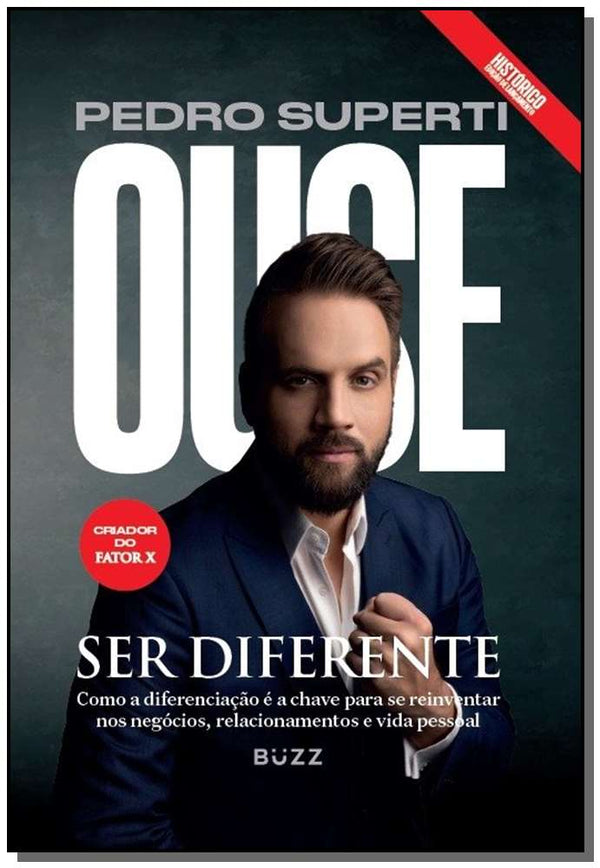 Capa do livro Ouse Ser Diferente - (Capa Dura), de Pedro Superti