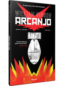 Capa do livro Arcanjo, de William Gibson, Michael Smith