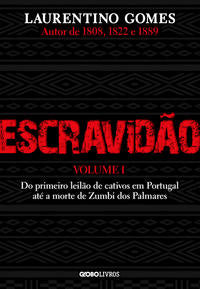 Escravidão - Vol. I