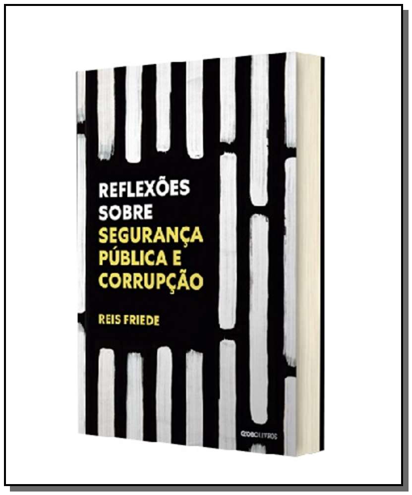 Reflexões sobre Segurança Pública e Corrupção