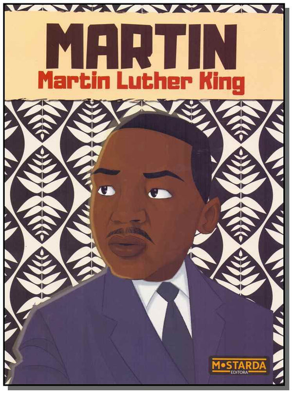 Capa do livro Martin - Martin Luther King, de Gabriela Bauerfeldt