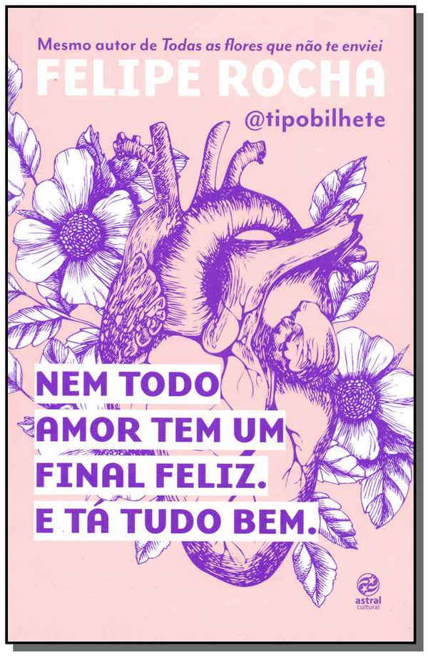 Capa do livro Nem Todo Amor Tem um Final Feliz. e Tá Tudo Bem., de Felipe Rocha