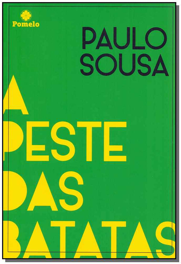 Capa do livro Peste das Batatas, a, de Paulo Sousa