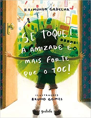 Capa do livro Se Toque! a Amizade É Mais Forte que o Toc!, de Raimundo Gadelha