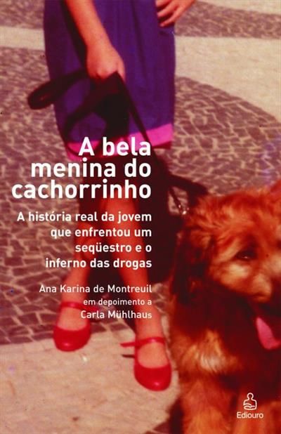 Capa do livro Bela Menina do Cachorrinho, a, de Ana Karina de Montreuil Trotta