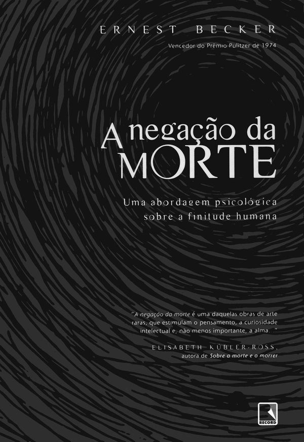 Capa do livro Negação da Morte, a, de Ernest Becker