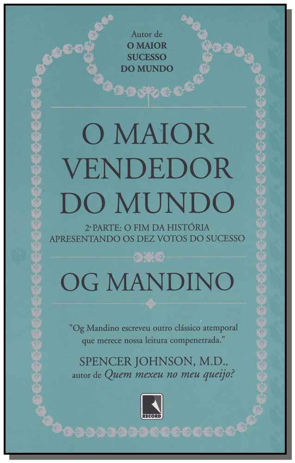 Capa do livro O Maior Vendedor do Mundo: O Fim da História (Vol. 2) - 2ª Parte, de Og Mandino