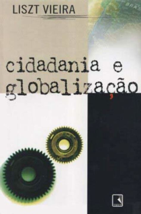 Capa do livro Cidadania e Globalização, de Liszt Vieira