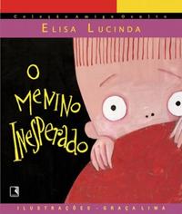 Capa do livro O Menino Inesperado, de Elisa Lucinda