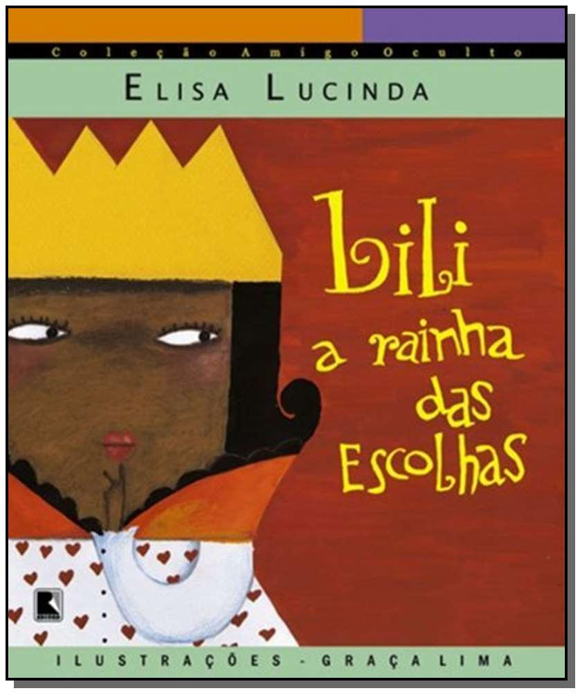 Lili e a Rainha das Escolhas