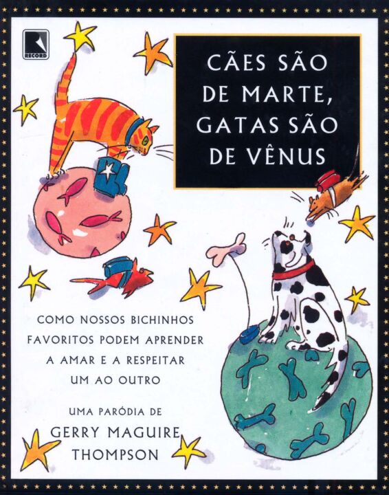 Cães São de Marte, Gatas São de Vênus