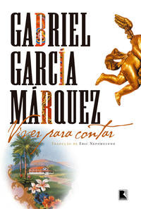 Capa do livro Viver para Contar, de Gabriel Garcia Marquez