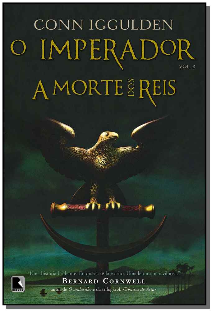 A Morte dos Reis (Vol. 2 o Imperador)