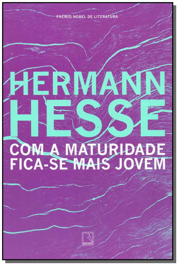 Capa do livro Com Maturidade Fica-Se Mais Jovem, de Hermann Hesse