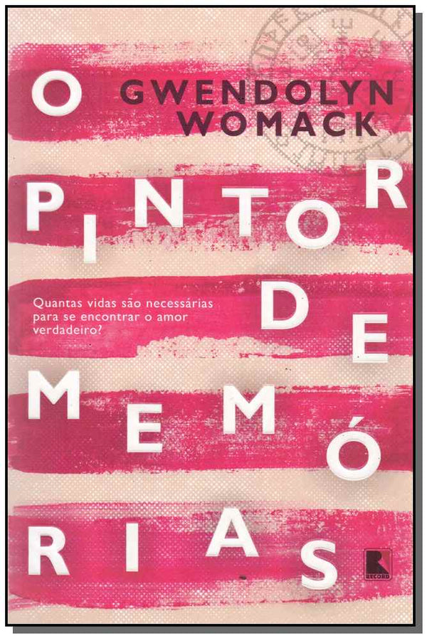 Capa do livro Pintor de Memórias, o, de Gwendolyn Womack
