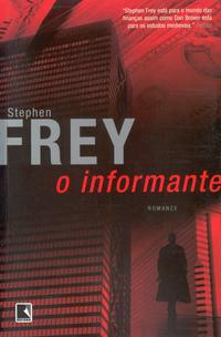Capa do livro O Informante, de Stephen Frey