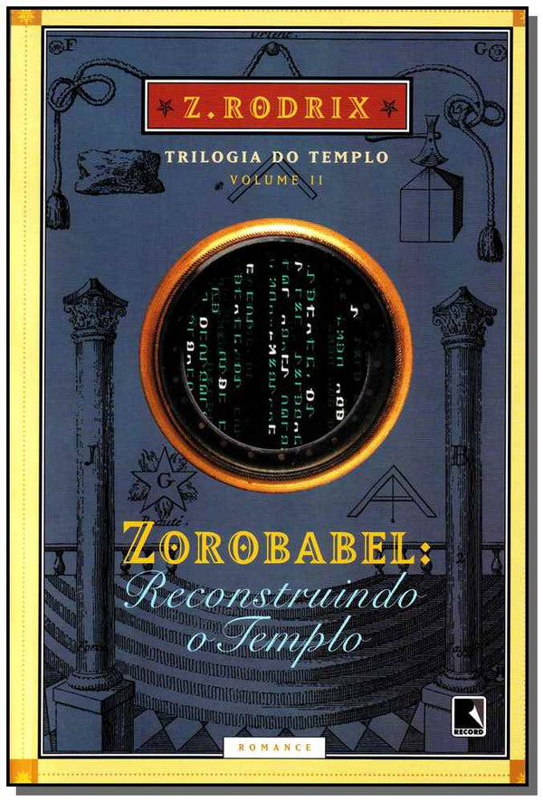 Capa do livro Zorobabel: Reconstruindo o Templo (Vol. 2), de Z. Rodrix