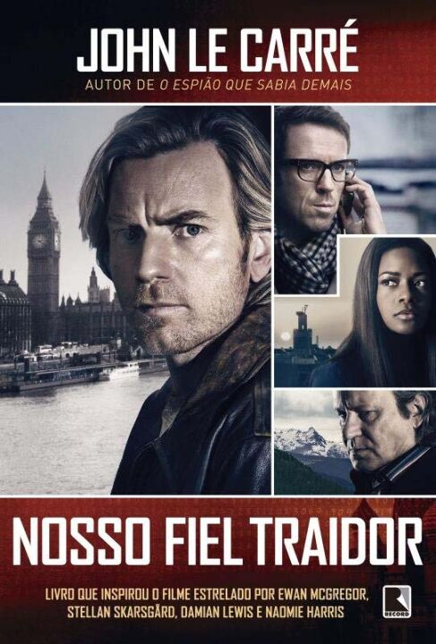 Capa do livro Nosso Fiel Traidor (Capa do Filme), de John Le Carre