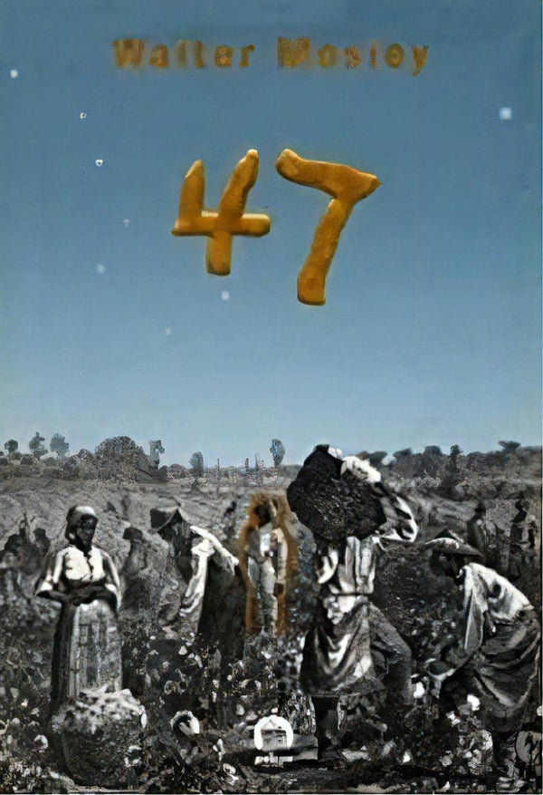 Capa do livro 47, de Walter Mosley